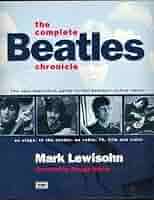 その他 Complete THE BEATLES THE COMPLETE BEATLES CHRONICLE MARK LEWISOHN SOFTBOUND BOOK